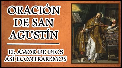 OraciÓn De San AgustÍn Letra Youtube