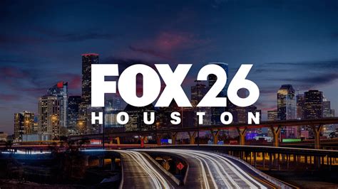 Fox News 26 Houston Tx