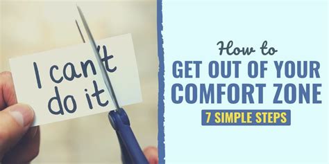 How To Get Out Of Your Comfort Zone 7 Simple Steps