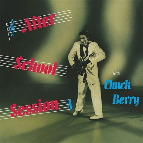 Chuck Berry After School Session The Deluxe Anniversary Edition