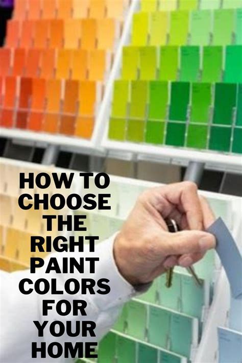 How To Choose The Right Paint Colors For Your Home In 2022 Choosing