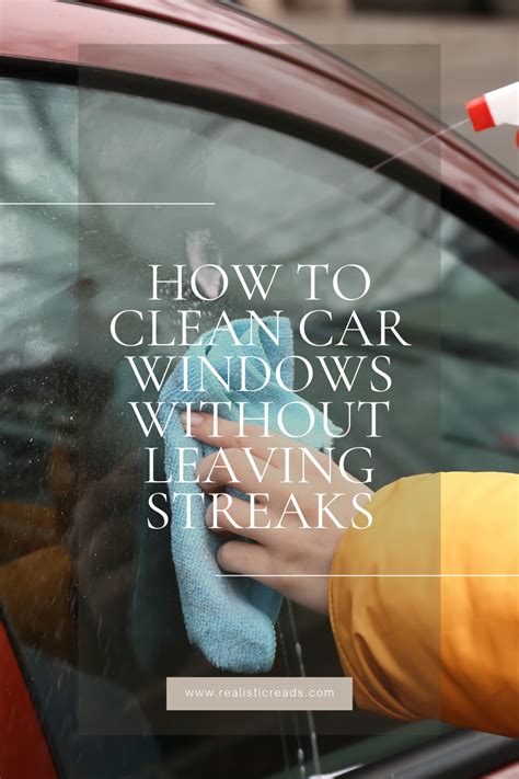 How To Clean Car Windows Without Leaving Streaks Cleaning Car Windows