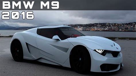 2016 Bmw M9 Review Rendered Price Specs Release Date Youtube