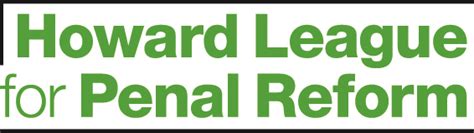 Howard League For Penal Reform Justice First Fellowship