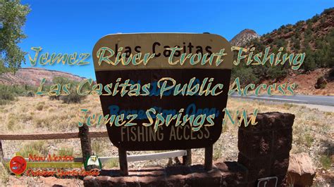 Jemez River Las Casitas Trout Fishing Public Access