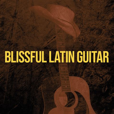 Blissful Latin Guitar Ep By Latin Guitar Trio Spotify