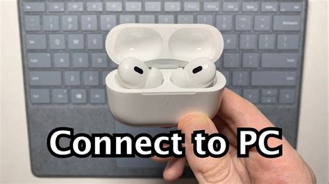 How To Connect Airpods Pro 2 To Pc Laptop Windows 11 Or 10 Youtube