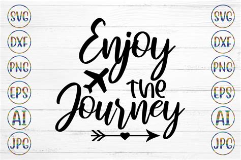 Enjoy The Journey Svg Graphic By Svgmaker · Creative Fabrica