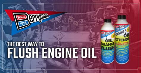 The Best Way To Flush Engine Oil