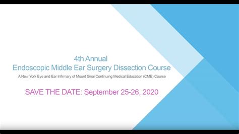4th Annual Endoscopic Middle Ear Surgery Dissection Course At New York