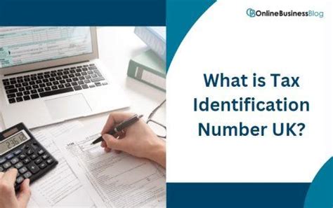 What Is Tax Identification Number Uk Online Business Blog
