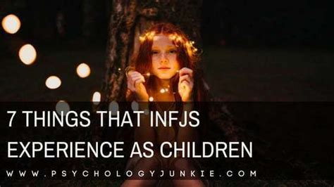 7 Things That Infjs Experience As Children Infj Personality Facts