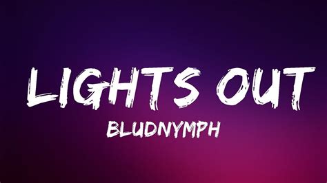Bludnymph Lights Out Lyrics Lyrics Video Official Youtube