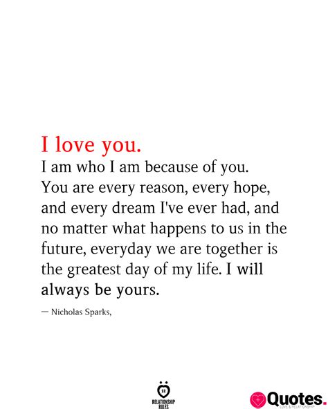 28 I Love You Quotes I Love You I Am Who I Am Because Of You You