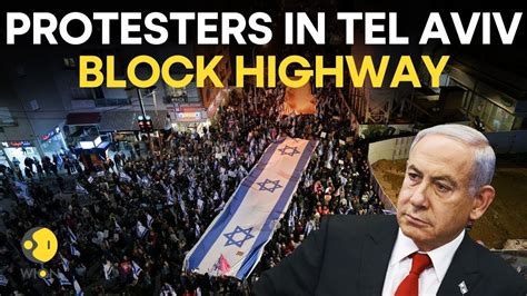 Israel Protests Live Chaos On Streets As Protests Against Judicial