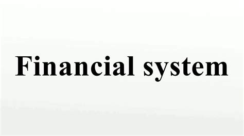 Financial System Youtube