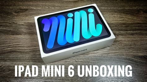 Ipad Mini 6 Unboxing And Closer Look Youtube