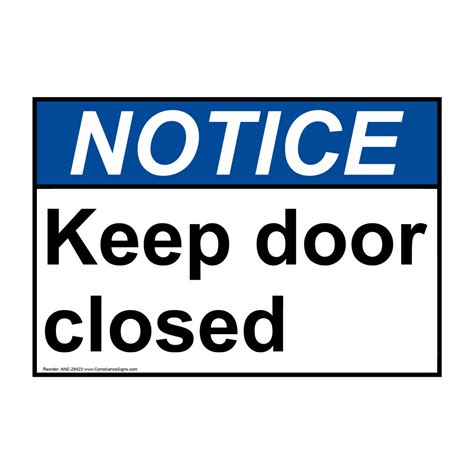 Notice Sign Keep Door Closed Ansi