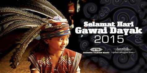 Ucapan Hari Gawai Dayak 36 Gawaigreetings Ideas E Greetings Greetings