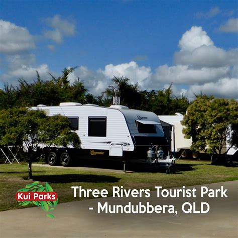 Kui Parks Three Rivers Tourist Park Cp Full Range Camping Directory