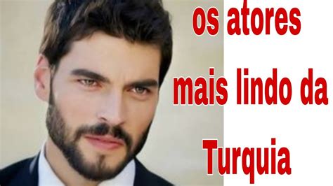 Atores Mais Lindo Da Turquia Amo Assistir S Ries Com Eles Youtube