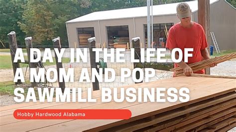 must watch so you want to open a retail sawmill and lumber business youtube