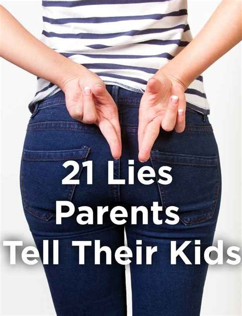 21 Lies Parents Tell Their Kids Parenting Parenting Humor Funny Kids