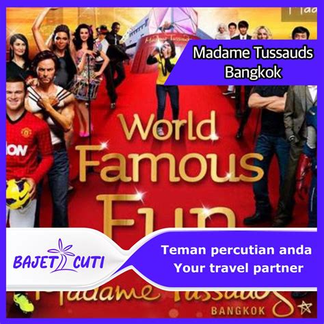 Madame Tussauds Bangkok Bajet2cuti