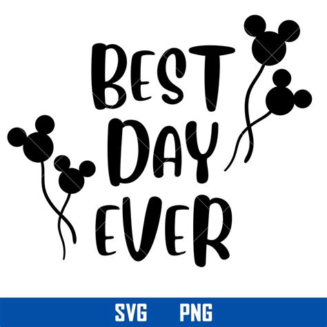 Best Day Ever Svg Mickey Mouse Svg Disney Svg Png Digital Inspire