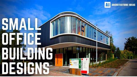 40 Most Impressive Small Office Building Design Ideas