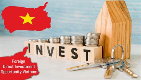 Five Reasons Why Vietnam Becomes A Magnet For Foreign Investment