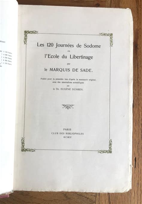 First Edition Les 120 Journees De Sodome Ou L Ecole Du Libertinage By De Sade Marquis 1904