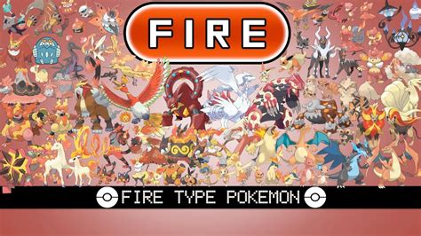 All Fire Type Pokémon Youtube