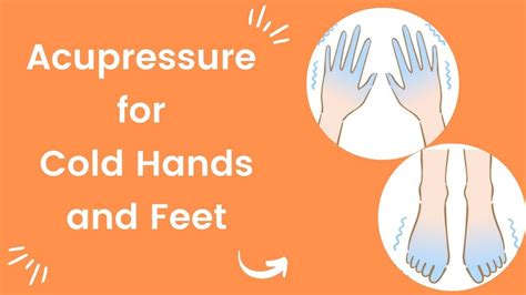 Acupressure Points For Cold Hands And Feet Youtube