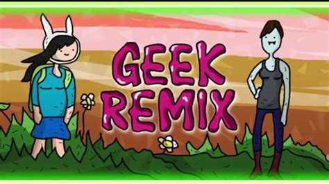 Geek Remix Podcast Episode 7 Youtube
