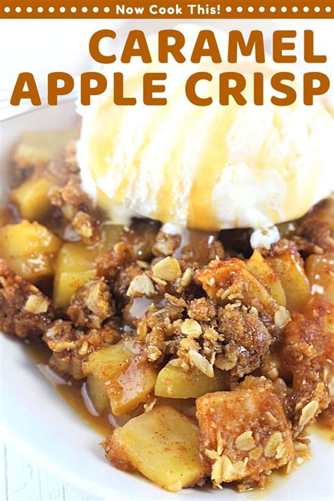 Caramel Apple Crisp Recipe Caramel Apple Crisp Dessert Toppings