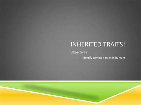 Ppt Inherited Traits Powerpoint Presentation Free Download Id5383755