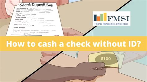 How To Cash A Check Without Id Finance Management Simple Ideas