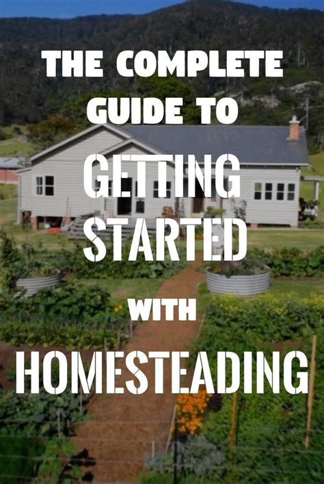 The Complete Guide To Getting Started With Homesteading In 2018 Urban