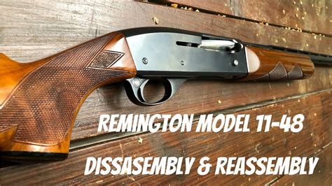 Remington Model 11 48 28 Gauge Disassembly And Reassembly Youtube