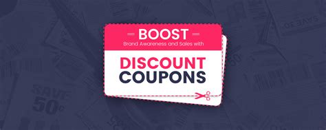 Ways Discount Coupons Can Boost Engagement Sales Brand Awareness