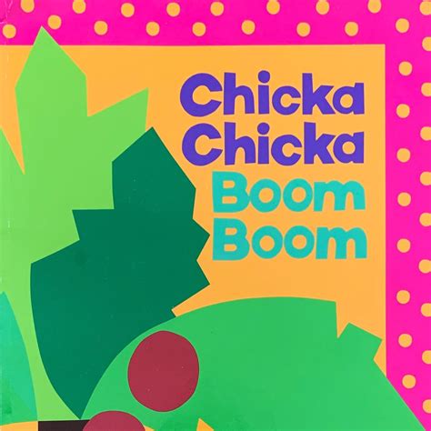 Chicka Chicka Boom Boom By Bill Martin Jr And John Archambault Read Along Video On Spotify
