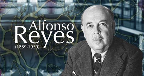 La obra de Alfonso Reyes transformó la literatura en México Prensa