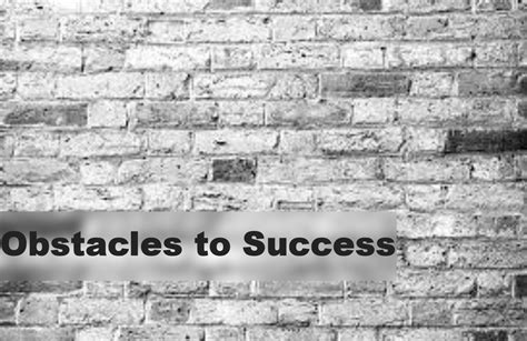 7 Obstacles To Success