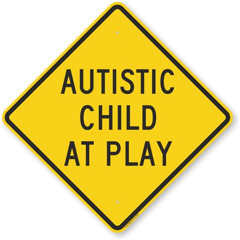 Autistic Child At Play Sign Sku K2 5813