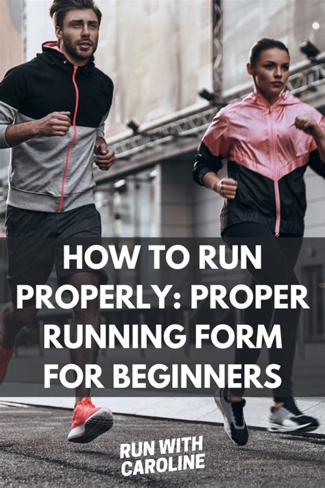 How To Run Properly Proper Running Form Tips For Beginners Run With