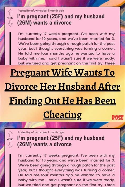 Pregnant Wife Wants To Divorce Her Husband After Finding Out He Has Been Cheating Artofit