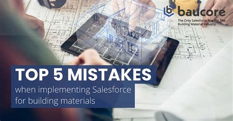 Top Mistakes When Implementing Salesforce For Building Materials Baucore
