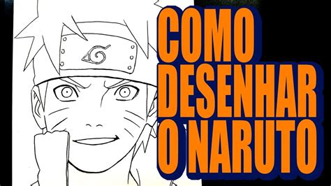 Como Desenhar O Naruto Tutorial Fácil Youtube