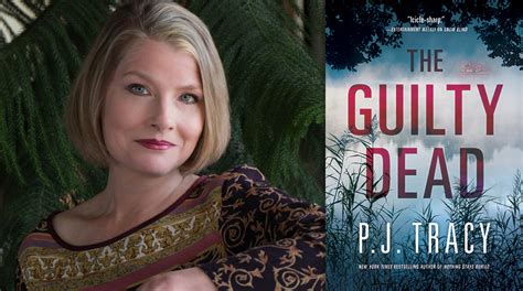 Qanda With Traci Lambrecht Aka Pj Tracy Author Of The Guilty Dead